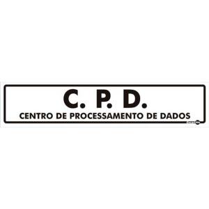 Placa de Sinalização Plástico 6,5x30cm CPD - Centro de Processamento de Dados PS210 - Encartale