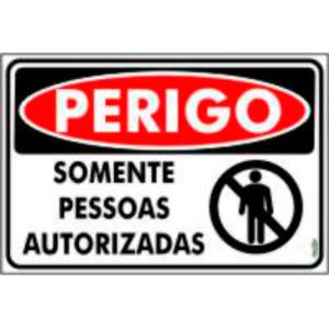 Placa Perigo Somente Pessoas Autorizadas 20x30 PR5014 - Encartale