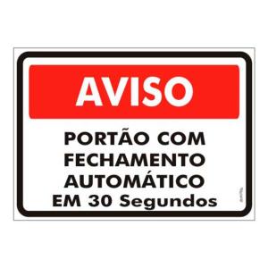 Placa de Sinalização Plástico 20x30cm Aviso Portão Automático PS460 - Encartale