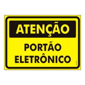 Placa de Sinalização Plástico 20x30cm Atenção Portão Eletrônico PS479 - Encartale