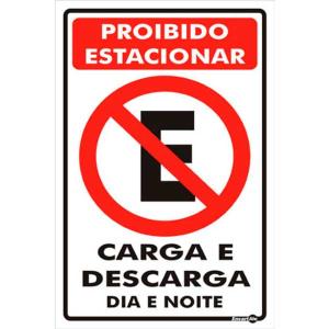 Placa Proibido Estacionar Carga Descarga 20x30 PS113 - Encartale