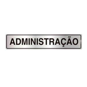 Placa de Sinalização Alumínio 05x25cm Administração C05001 - Indika