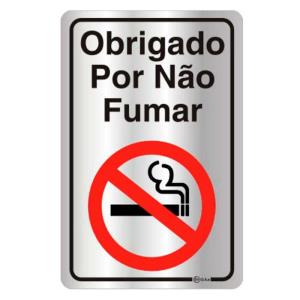 Placa de Sinalização Alumínio 16x25cm Obrigada por Não Fumar C25007 - Indika