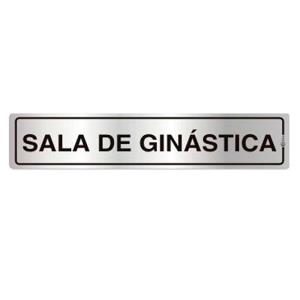 Placa de Sinalização Alumínio 05x25cm Sala de Ginástica C05123 - Indika