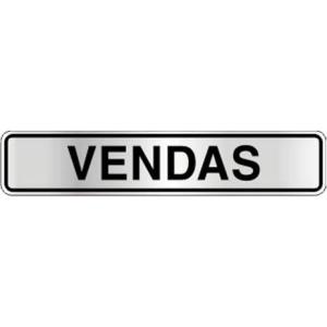 Placa de Sinalização Alumínio 05x25cm Vendas C05023 - Indika