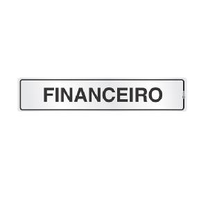 Placa de Sinalização Alumínio 05x25cm Financeiro C05104 - Indika